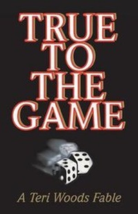 Enlarge image Cover: True to the Game - Teri Woods Publishing