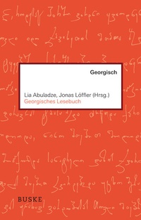 Abbildung von: Georgisches Lesebuch - Buske, H