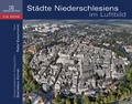 Cover: St&auml;dte Niederschlesiens im Luftbild - Verlag Herder-Institut