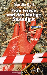 Abbildung von: Frau Friese und das blutige Strandgut - Kellner Verlag