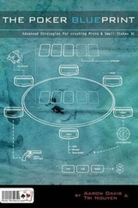Abbildung von: The Poker Blueprint - Dailyvariance Publishing, LLC