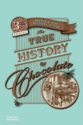 Cover: The True History of Chocolate - Thames & Hudson Ltd