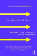 Cover: How to Succeed in a PR Agency - Routledge