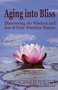 Cover: Aging into Bliss - Singing Spirit Books