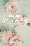 Cover: Before Now Courting - Cruz Publishing Group