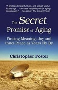 Cover: The Secret Promise of Aging - Singing Spirit Books