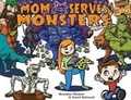 Cover: Mom Serves Monsters - Brandon Weimer Publishing