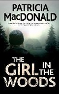 Cover: The Girl in The Woods - Severn House