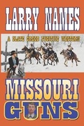Cover: Missouri Guns - Creed #5 - Eagan Hill Publishers