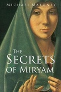 Cover: The Secrets of Miryam - Michael Maloney