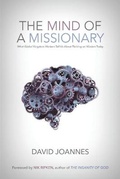 Cover: The Mind of a Missionary - David Joannes