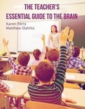 Cover: The Teacher's Essential Guide To The Brain - Dahlitz Media
