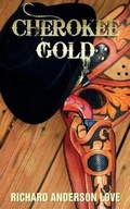 Cover: Cherokee Gold - Richard Love
