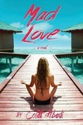Cover: Mad Love - Alibi Publishing