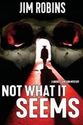Cover: Not What It Seems - Carl Robins