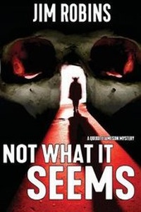 Enlarge image Cover: Not What It Seems - Carl Robins