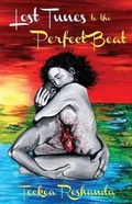 Cover: Lost Tunes to the Perfect Beat - Teckea Reshanda, LLC
