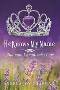 Cover: He Knows My Name - Angela Chapman