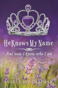 Enlarge image Cover: He Knows My Name - Angela Chapman