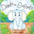 Cover: Dante El Elefante - Owl Publishing, LLC.