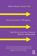 Cover: How to Succeed in a PR Agency - Routledge