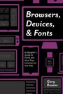 Cover: Browsers, Devices, and Fonts - CRC Press