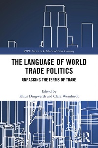 Enlarge image Cover: The Language of World Trade Politics - Routledge