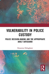 Abbildung von: Vulnerability in Police Custody - Routledge