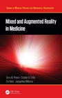 Cover: Mixed and Augmented Reality in Medicine - CRC Press