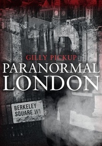 Enlarge image Cover: Paranormal London - Amberley Publishing