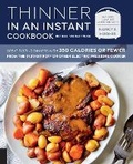 Cover: Thinner in an Instant Cookbook Revised and Expanded - Harvard Common Press