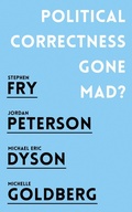 Cover: Political Correctness Gone Mad? - Oneworld Publications