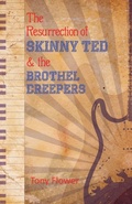 Cover: The Resurrection of Skinny Ted & the Brothel Creepers - New Generation Publishing