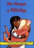 Cover: Cyfres Sbeic ac Eraill - Lefel 3: Mrs Morgan y Milfeddyg - Uned Iaith Genedlaethol Cymru CBAC