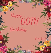 Abbildung von: Happy 60th Birthday Guest Book (Hardcover) - Lulu and Bell