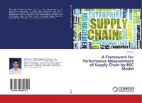 Abbildung von: A Framework for Performance Measurement of Supply Chain by BSC Model - LAP Lambert Academic Publishing