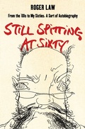 Cover: Still Spitting at Sixty - HarperCollins