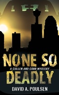 Cover: None So Deadly - Dundurn Group Ltd