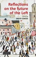 Cover: Reflections on the Future of the Left - Agenda Publishing