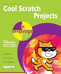 Enlarge image Cover: Cool Scratch Projects in easy steps - In Easy Steps
