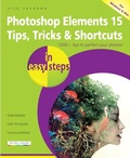 Bild: Photoshop Elements 15 Tips, Tricks & Shortcuts in easy steps - In Easy Steps