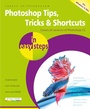 Cover: Photoshop Tips, Tricks & Shortcuts in easy steps - In Easy Steps