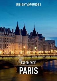 Abbildung von: Insight Guides Experience Paris (Travel Guide eBook) - Insight