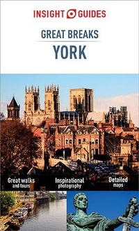 Enlarge image Cover: Insight Guides Great Breaks York (Travel Guide eBook) - Insight