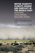 Cover: Water Scarcity, Climate Change and Conflict in the Middle East - I.B. Tauris