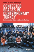 Cover: Contested Spaces in Contemporary Turkey - I.B. Tauris