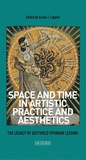 Cover: Space and Time in Artistic Practice and Aesthetics - I.B. Tauris