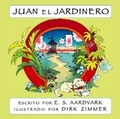 Cover: Juan el Jardinero - Macaronic Press