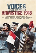 Cover: Voices From The Past, Armistice 1918 - Frontline Books