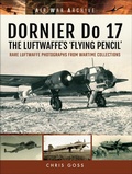 Cover: DORNIER Do 17-The Luftwaffe's 'Flying Pencil' - Frontline Books